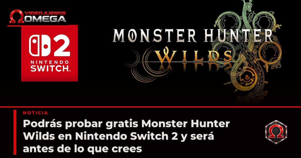 Podrás probar gratis Monster Hunter Wilds en Nintendo Switch 2